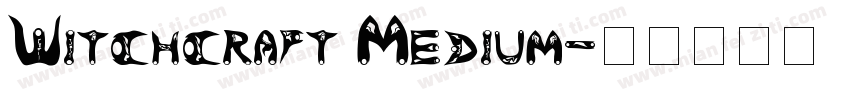 Witchcraft Medium字体转换